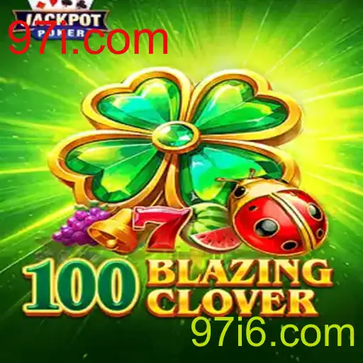 Descubra o Mundo Empolgante de 100BlazingClover